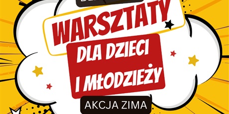 Bezpłatne warsztaty dla dzieci i młodzieży w ramach Akcji Zima 2025 w Pałacu Młodzieży w Gdańsku