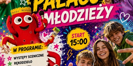 Dzień Dziecka w Pałacu Młodzieży