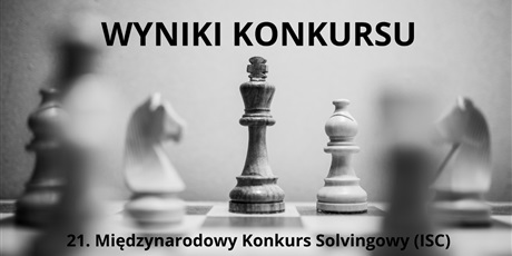 Wyniki 21. Międzynarodowego Konkursu Solvingowego (ISC)