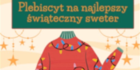 ✅Zrealizowany - Plebiscyt na najlepszy świąteczny sweter