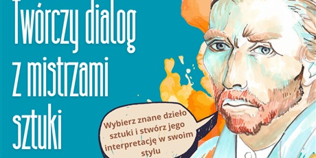 Wojewódzki Konkurs Plastyczny „Twórczy dialog z mistrzami sztuki”