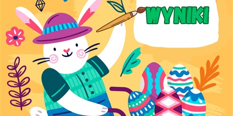 Wyniki 13. Gdańskiego Konkursu Plastycznego „Pisanki, jajka malowane”