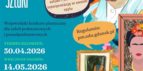 Wyniki Wojewódzkiego Konkursu Plastycznego "Twórczy Dialog z Mistrzami Sztuki"