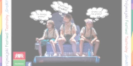 ✅Zrealizowany - 4. Trójmiejski Festiwal Teatralny „GraMY”! 2024/2025