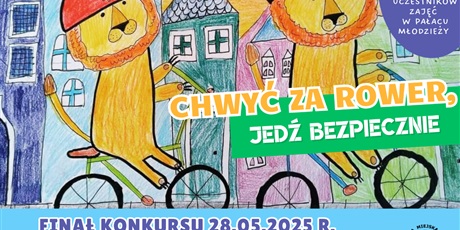 4. Konkurs Plastyczny „Chwyć za rower, jedź bezpiecznie”