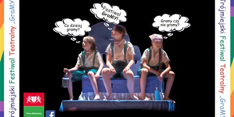 Lista grup zakwalifikowanych do 4. Trójmiejskiego Festiwalu Teatralnego „GraMY”